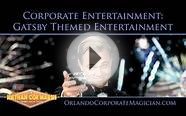 Corporate Entertainment: Ideas for Gatsby Themed Entertainment